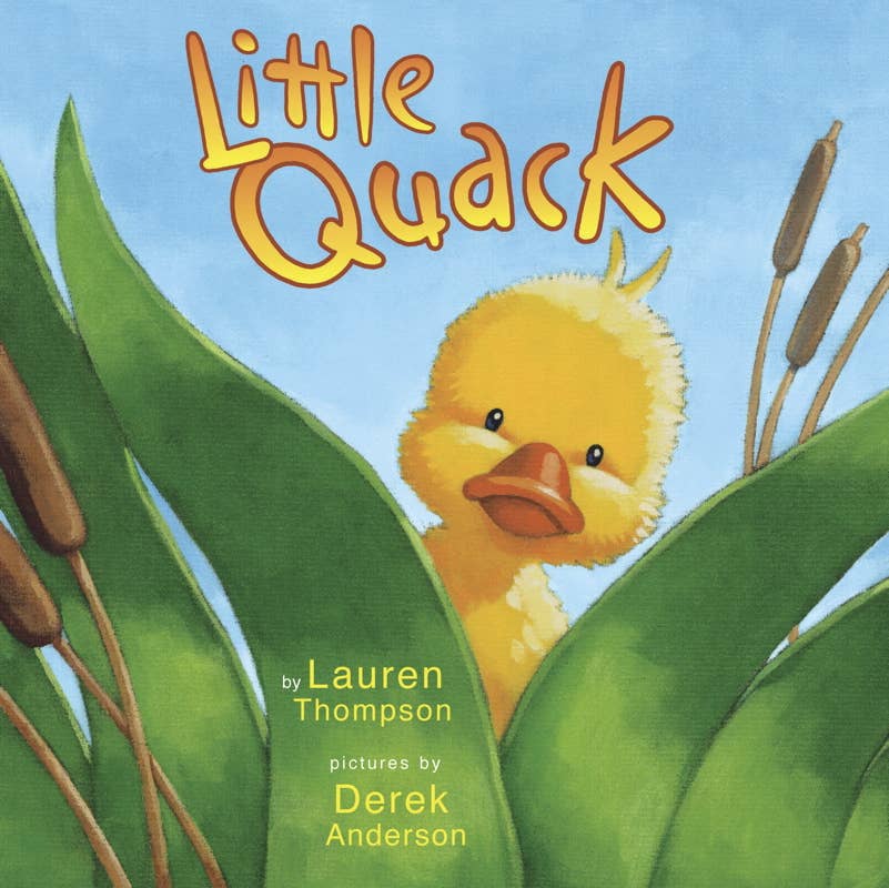 Little Quack by Lauren Thompson: Board Book