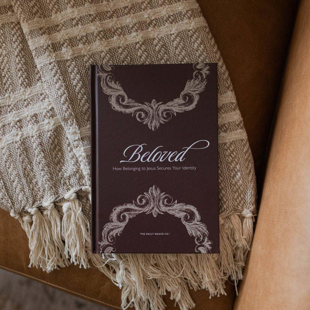 Beloved | Anthology | How Belonging to Jesus Secures Your Identity