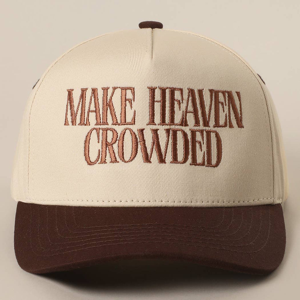 MAKE HEAVEN CROWDED Embroidery Baseball Cap: BLACK / One Size
