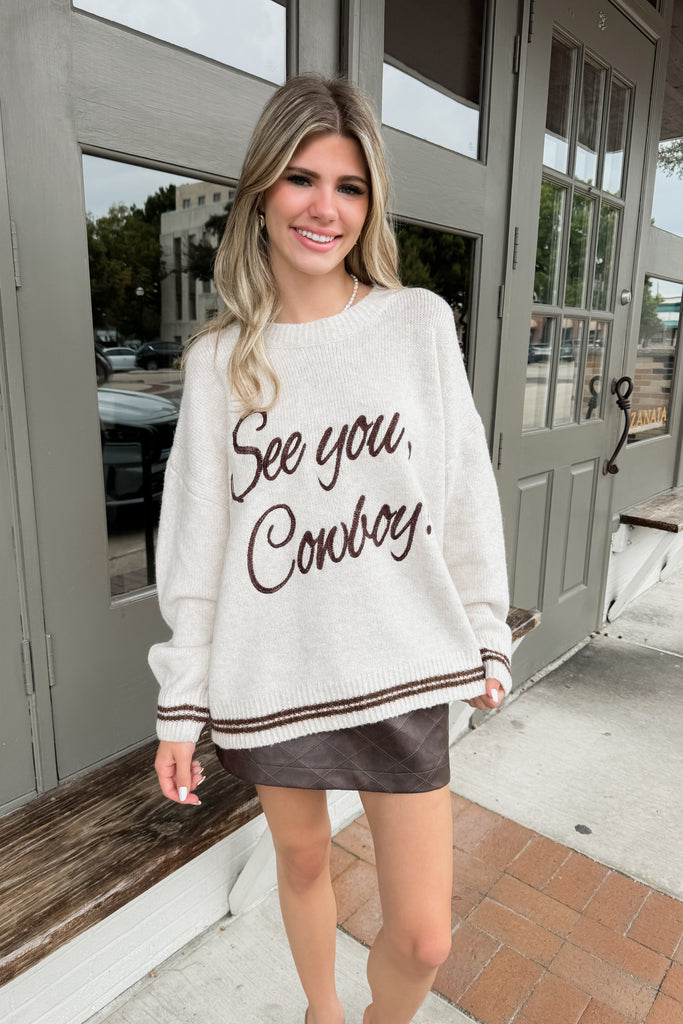See You, Cowboy Sweater