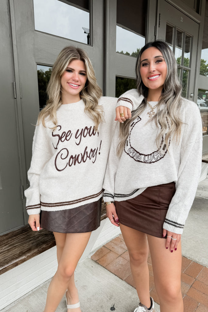 See You, Cowboy Sweater