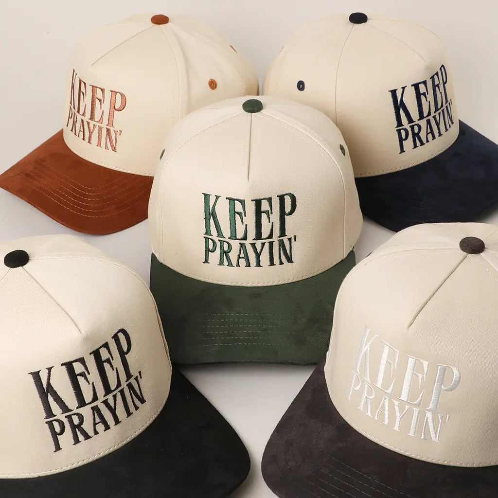 Keep Prayin’- Embroidered Trucker Hat