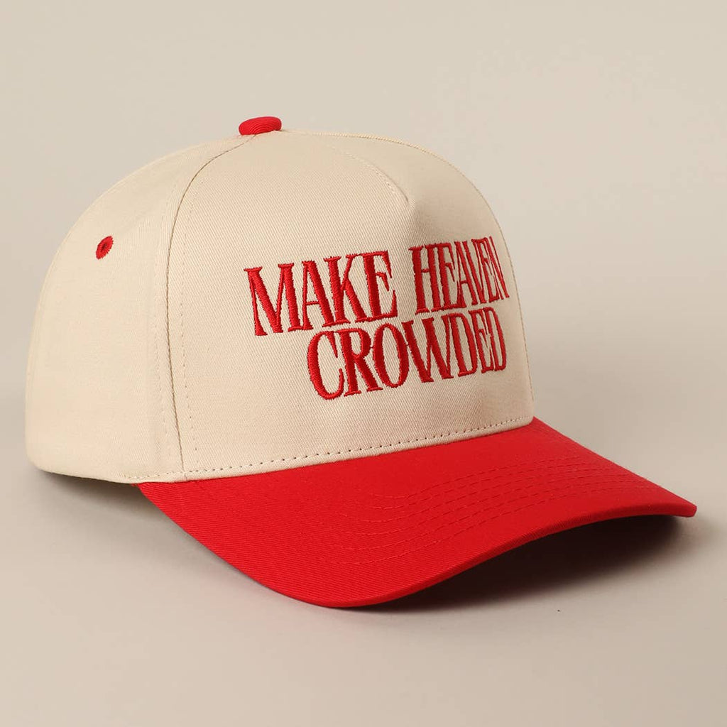 MAKE HEAVEN CROWDED Embroidery Baseball Cap: BLACK / One Size